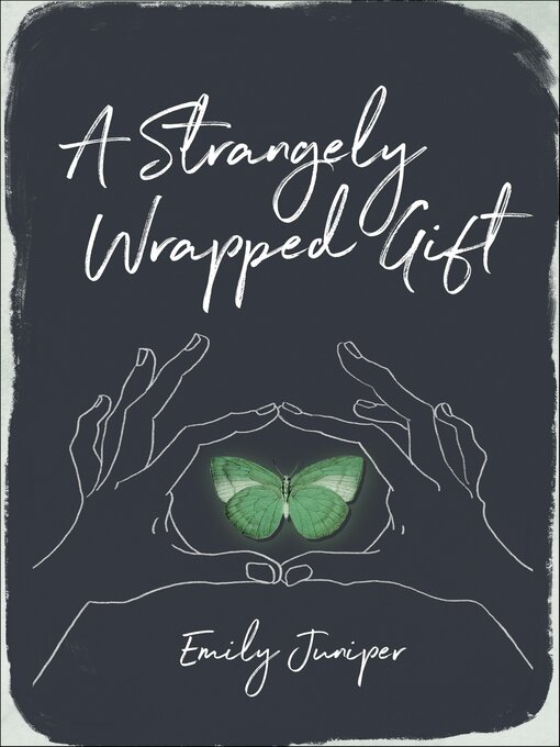 Title details for A Strangely Wrapped Gift by Emily Juniper - Available